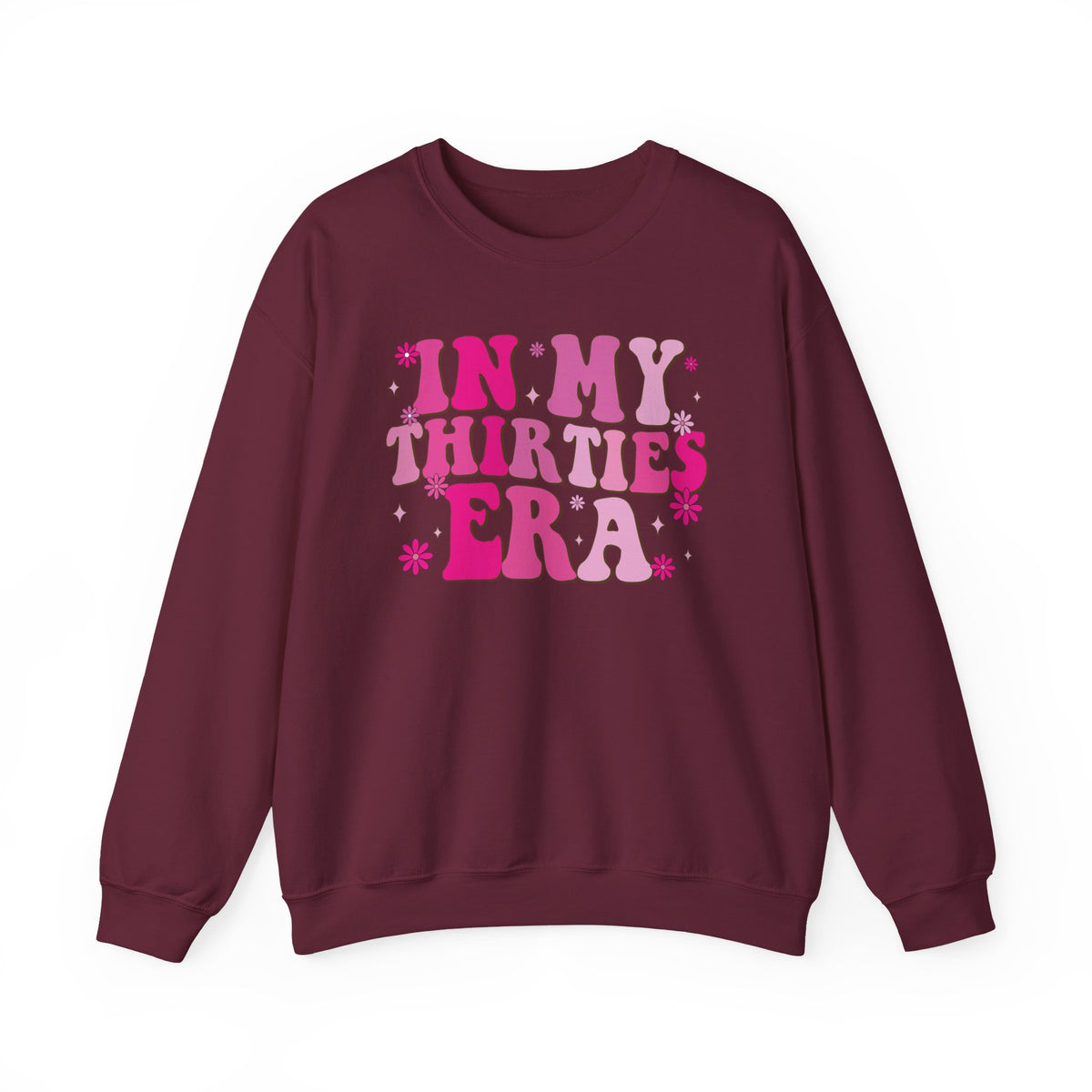 Maroon In My Thirties Era retro sweatshirt, front view