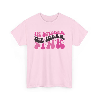Light pink In October We Wear Pink retro t-shirt with groovy lettering