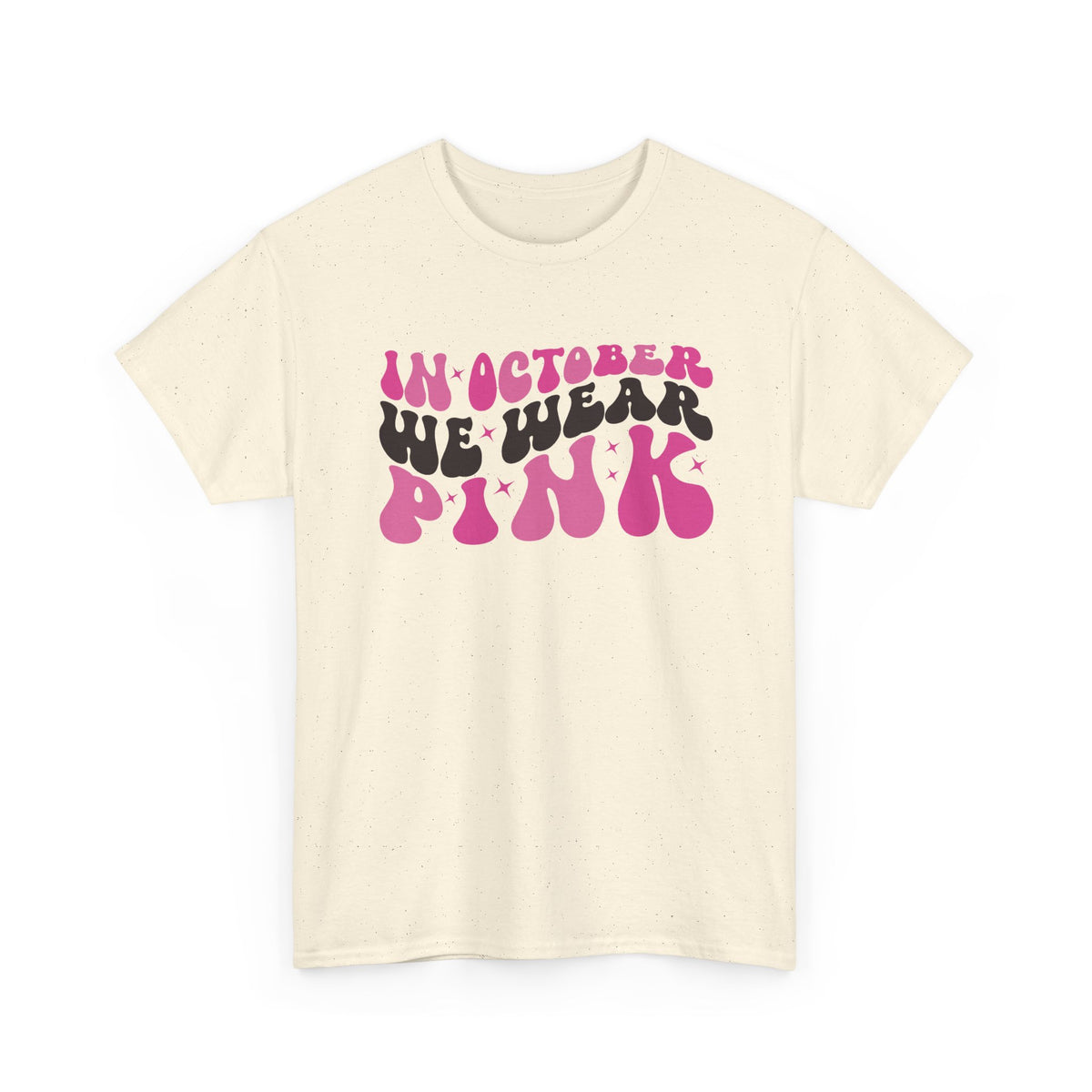 Natural In October We Wear Pink retro t-shirt with groovy lettering