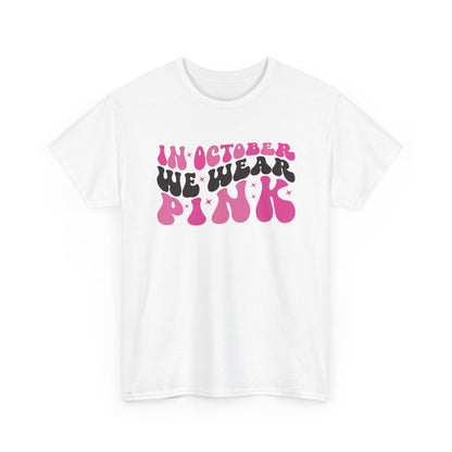White In October We Wear Pink retro t-shirt with groovy lettering