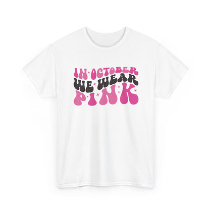 White In October We Wear Pink retro t-shirt with groovy lettering