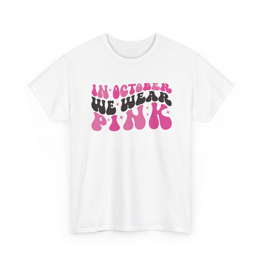 White In October We Wear Pink retro t-shirt with groovy lettering