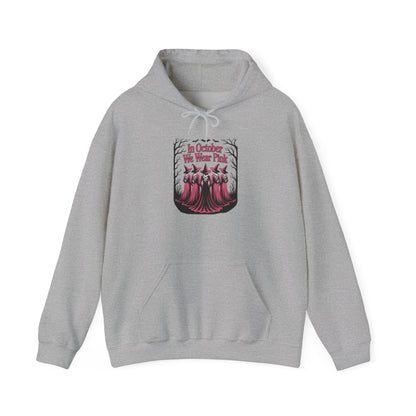 Sport grey In October We Wear Pink hoodie with five witches in pink gowns