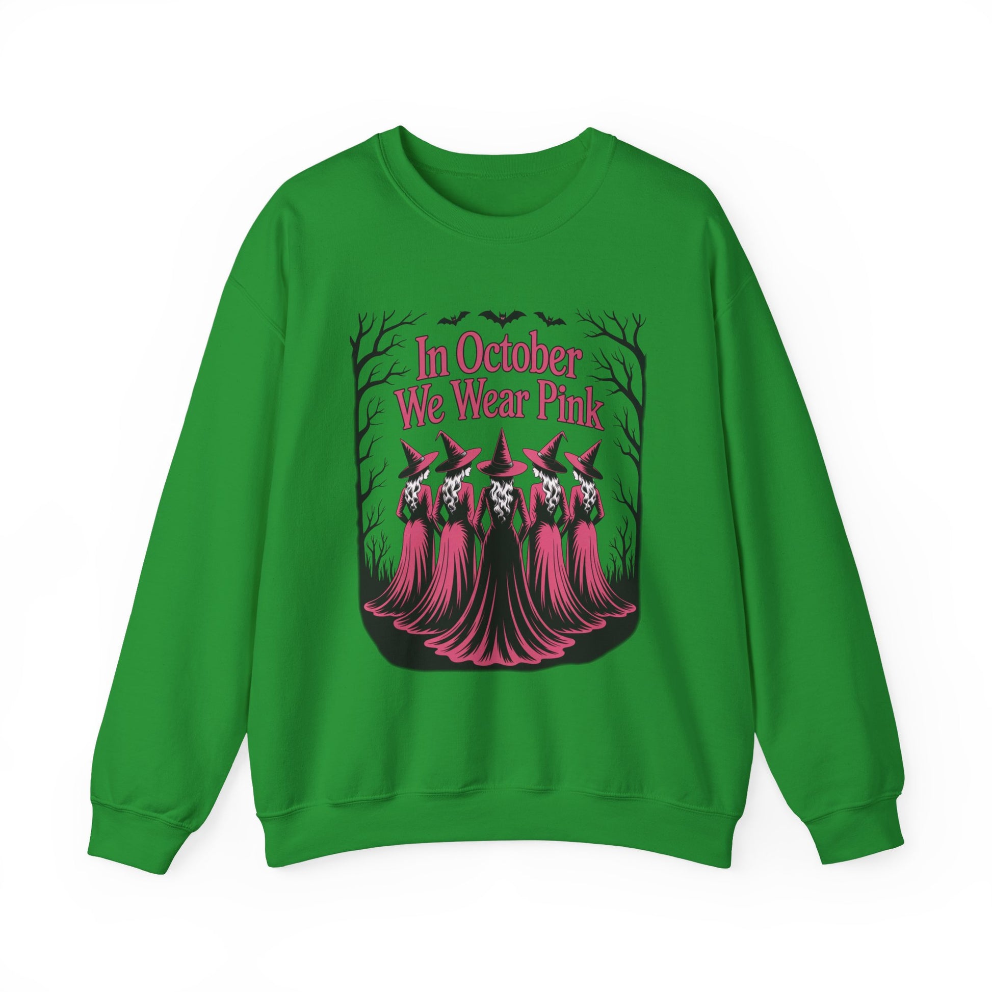 Irish green In October We Wear Pink sweatshirt with five witches in pink gowns