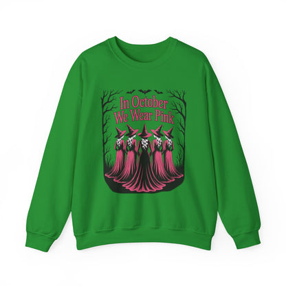 Irish green In October We Wear Pink sweatshirt with five witches in pink gowns