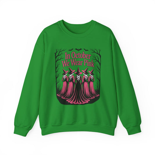 Irish green In October We Wear Pink sweatshirt with five witches in pink gowns