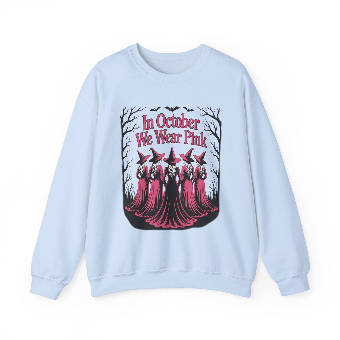 Light blue In October We Wear Pink sweatshirt with five witches in pink gowns