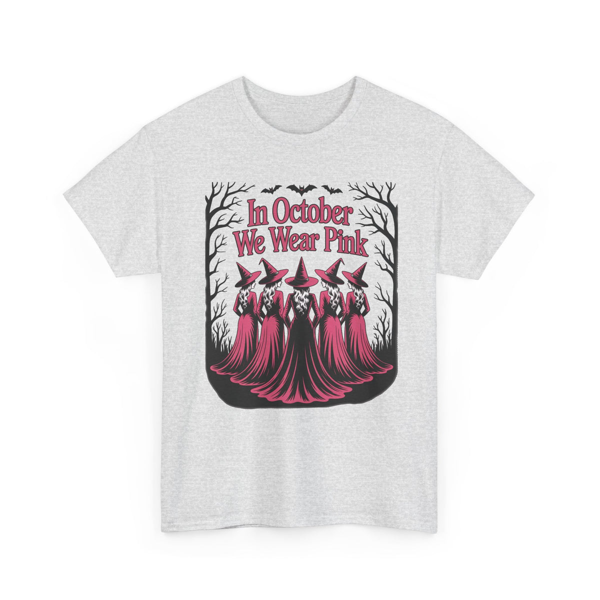 Ash grey In October We Wear Pink t-shirt with five witches in pink gowns