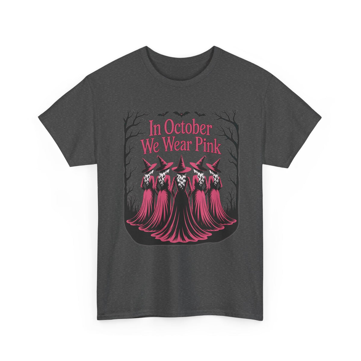 Dark heather In October We Wear Pink t-shirt with five witches in pink gowns