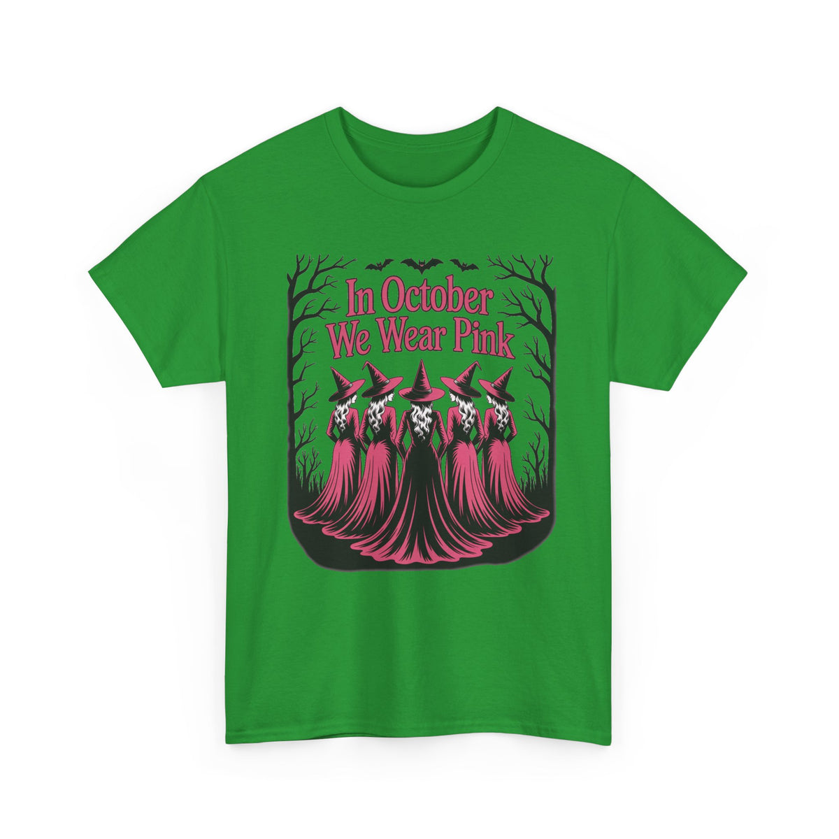 Irish green In October We Wear Pink t-shirt with five witches in pink gowns