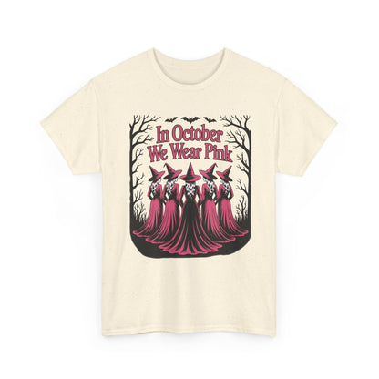 Natural In October We Wear Pink t-shirt with five witches in pink gowns