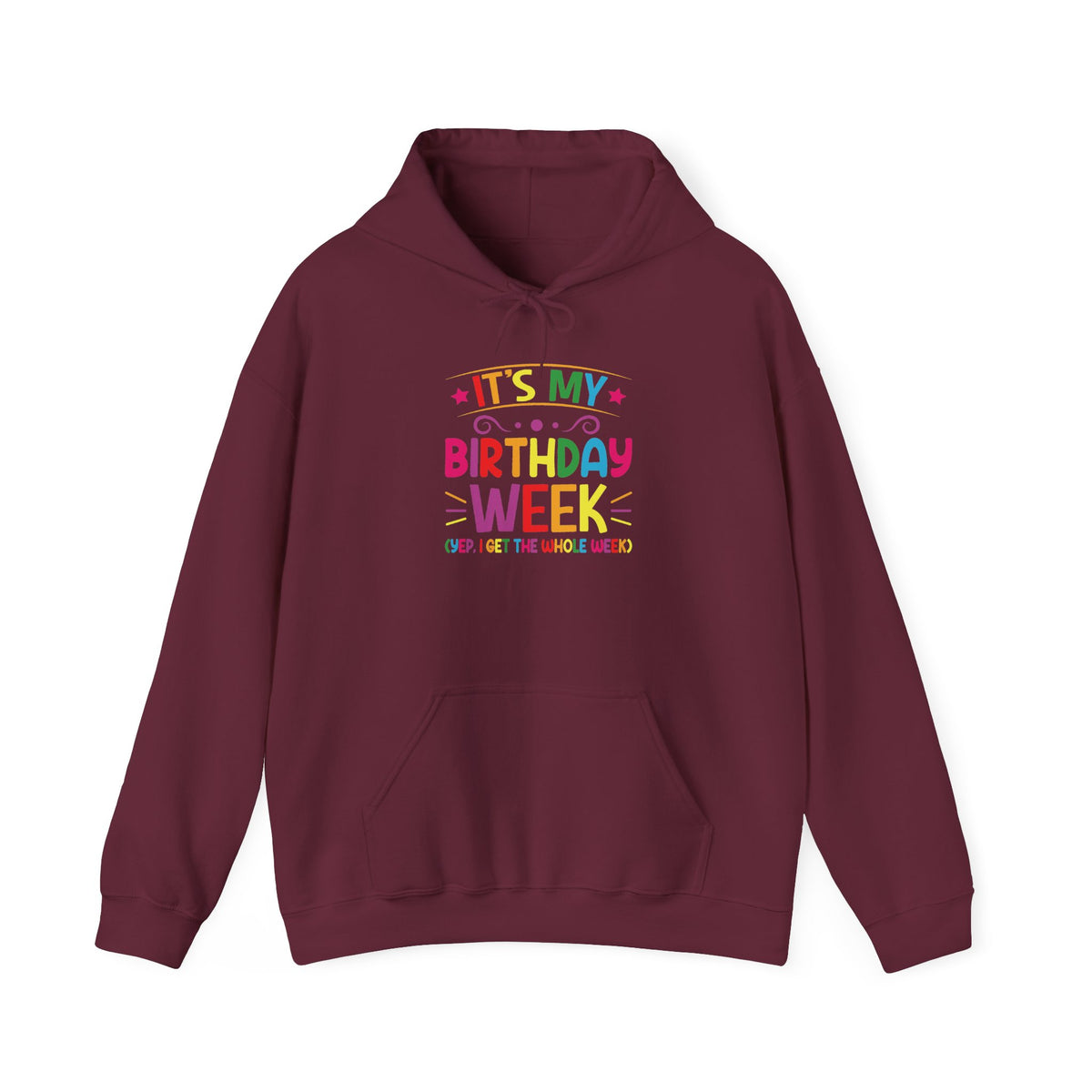 Maroon It's My Birthday Week Rainbow hoodie, front view