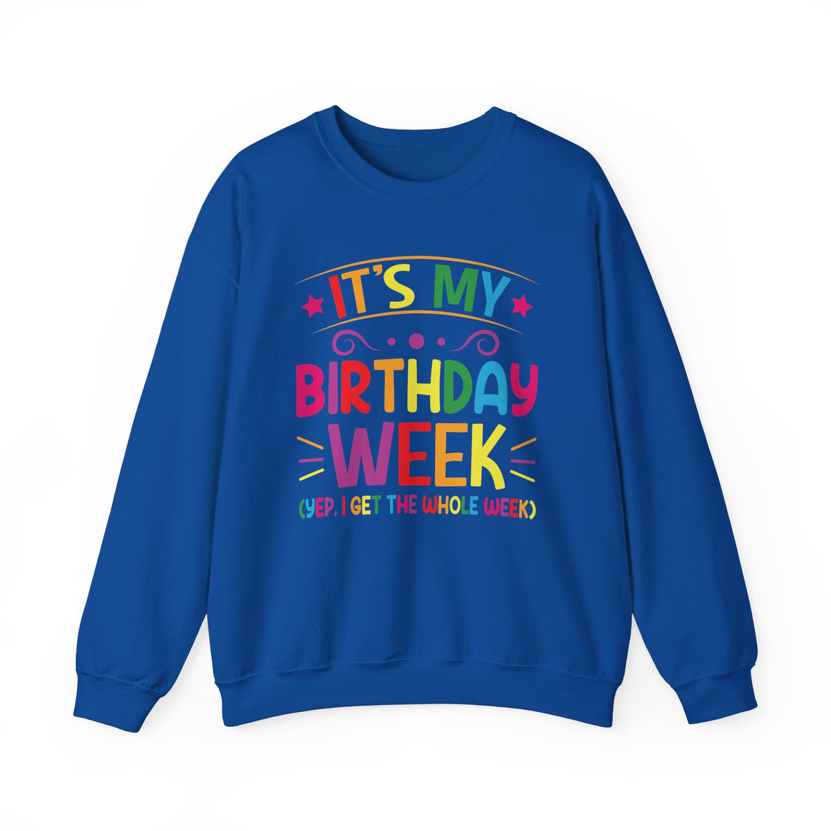 Royal It's My Birthday Week Rainbow sweatshirt, front view