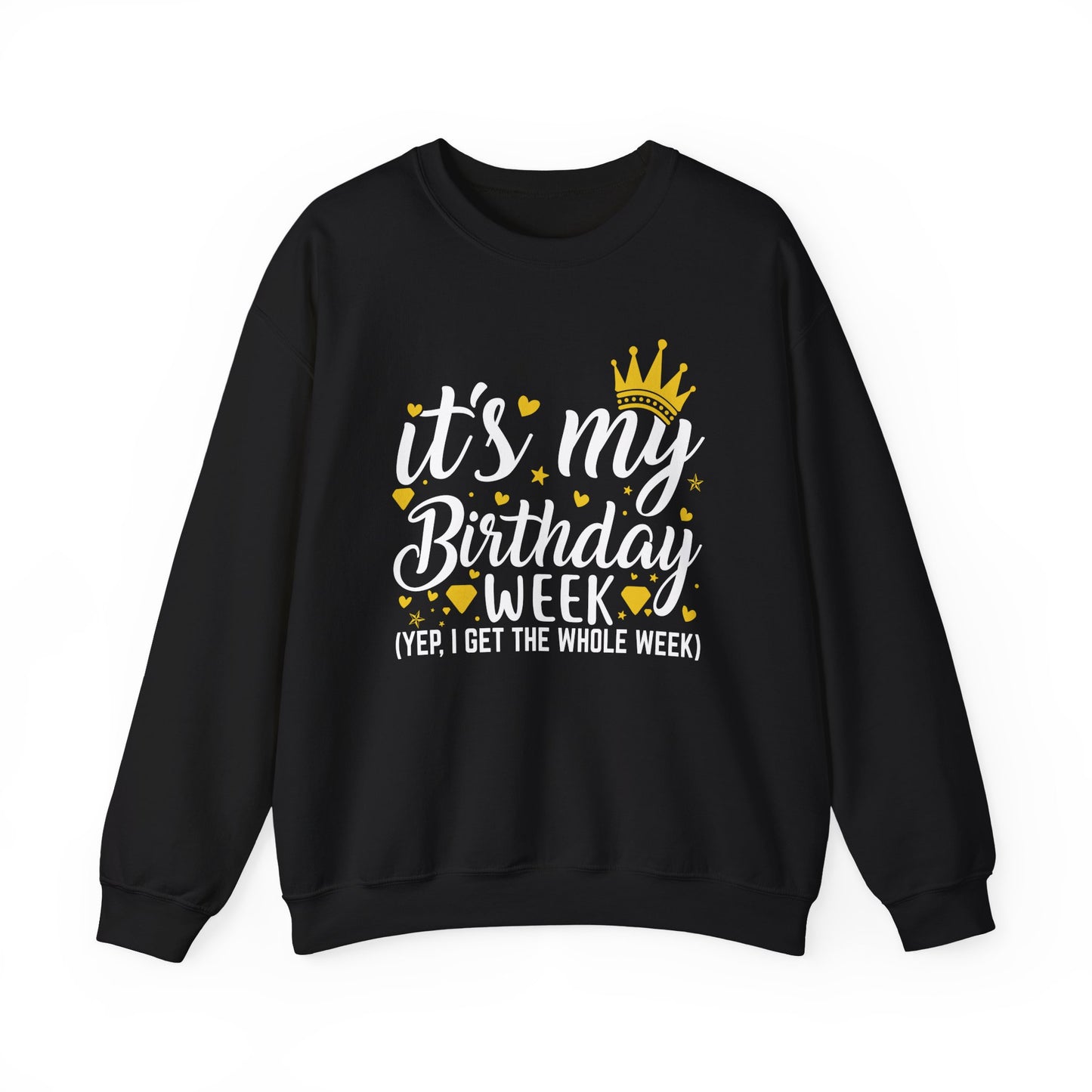 Black It's My Birthday Week sweatshirt with gold crown, front view