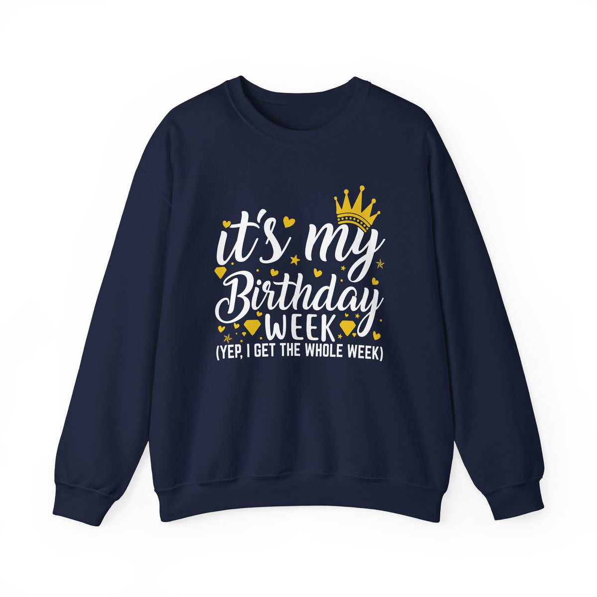 Navy It's My Birthday Week sweatshirt with gold crown, front view