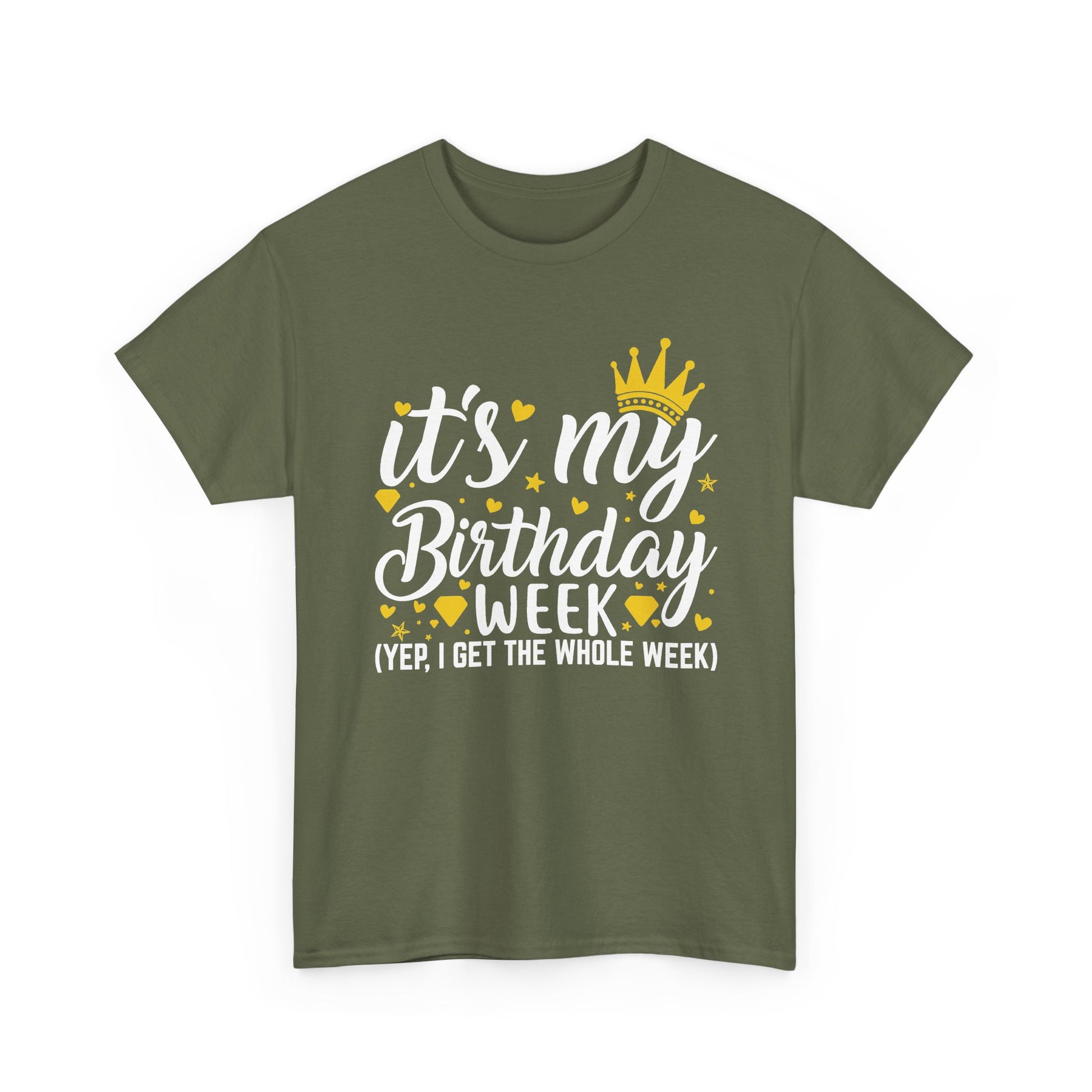 Military Green It's My Birthday Week t-shirt with gold crown, front view