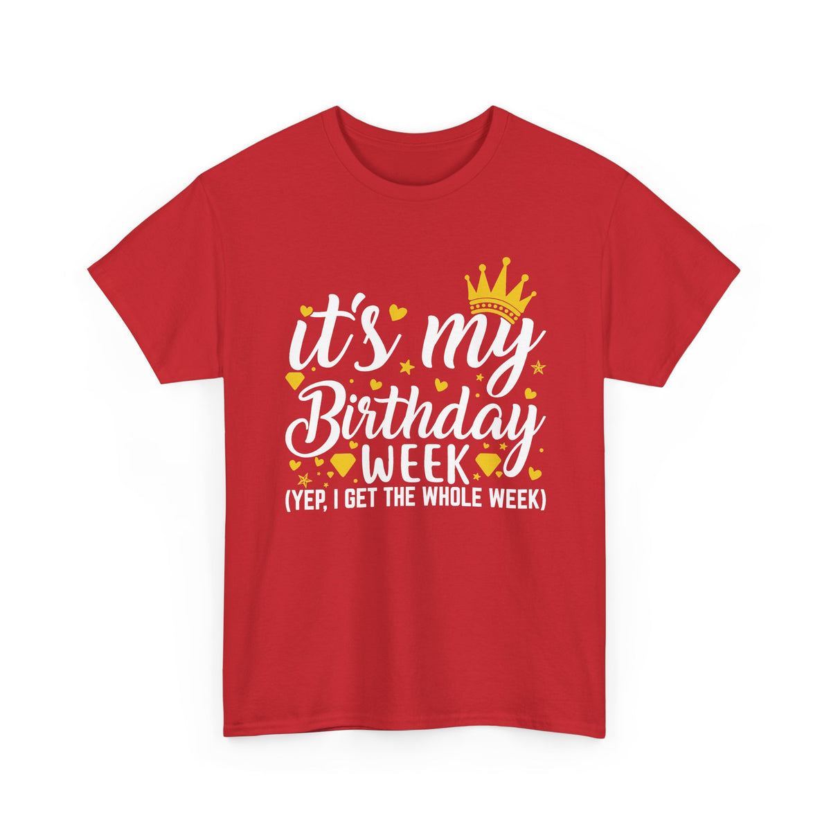 Red It's My Birthday Week t-shirt with gold crown, front view