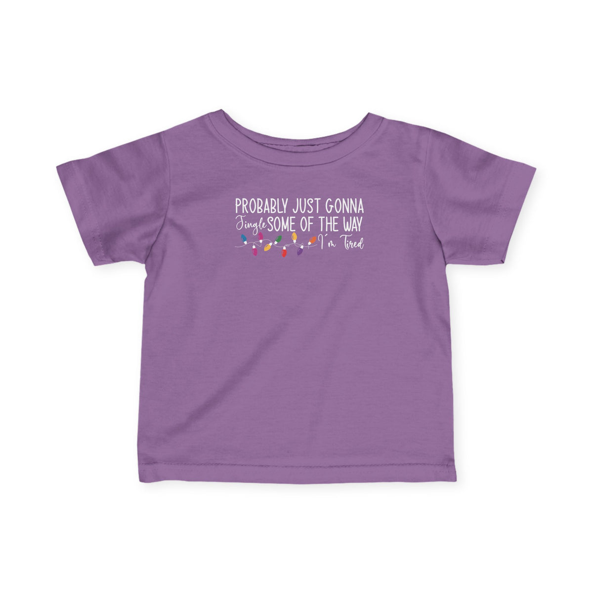 Lavender Jingle Some Of The Way baby t-shirt with Christmas lights and a tired holiday slogan, front view