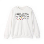 White Jingle Some Of The Way sweatshirt with Christmas lights and a tired holiday slogan, front view