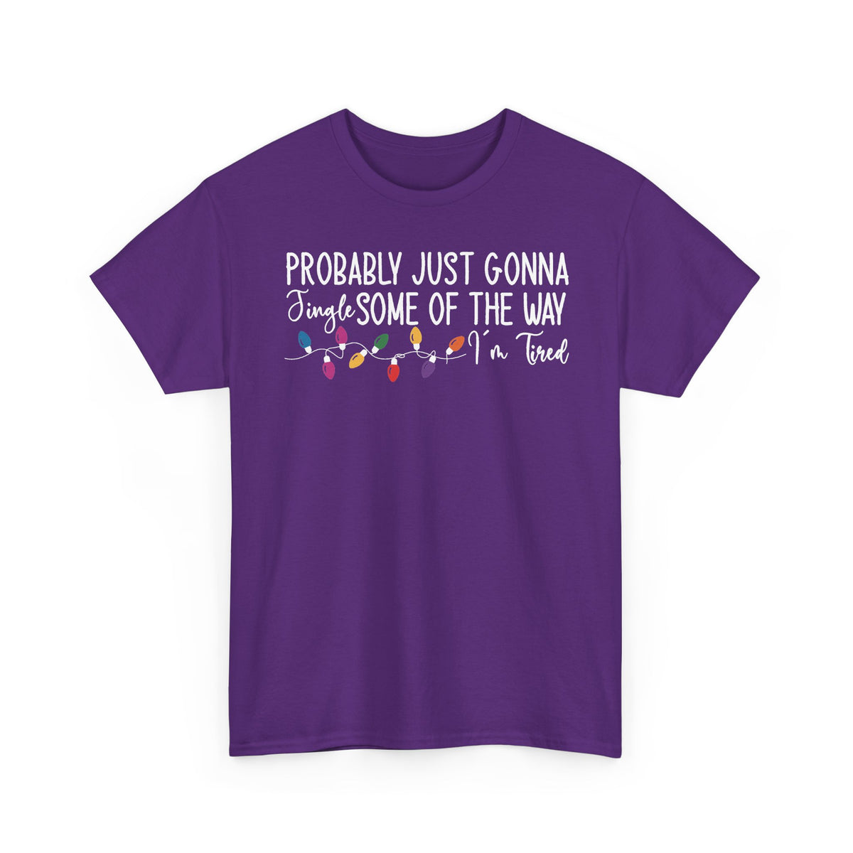 Purple Jingle Some Of The Way t-shirt with Christmas lights and a tired holiday slogan, front view