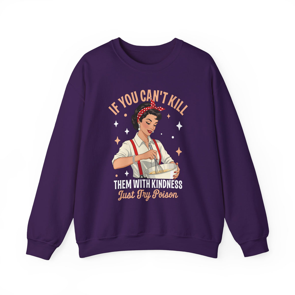 Purple Kill Them With Kindness Just Try Poison retro pin-up sweatshirt, front view
