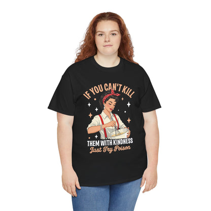 Model wearing the Kill Them With Kindness Just Try Poison retro pin-up t-shirt