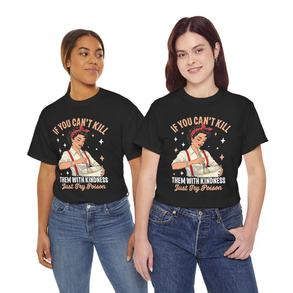 Models wearing the Kill Them With Kindness Just Try Poison retro pin-up t-shirt