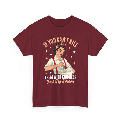 Garnet Kill Them With Kindness Just Try Poison retro pin-up t-shirt, front view
