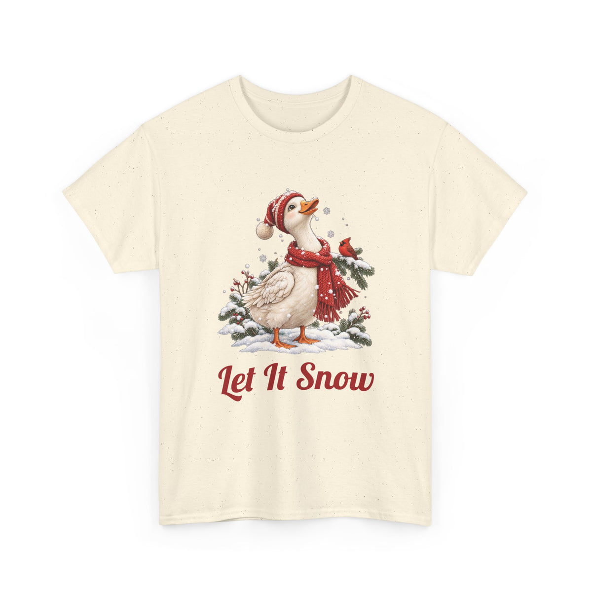 Natural Let It Snow Goose t-shirt with a goose in a red scarf and beanie in the snow, front view