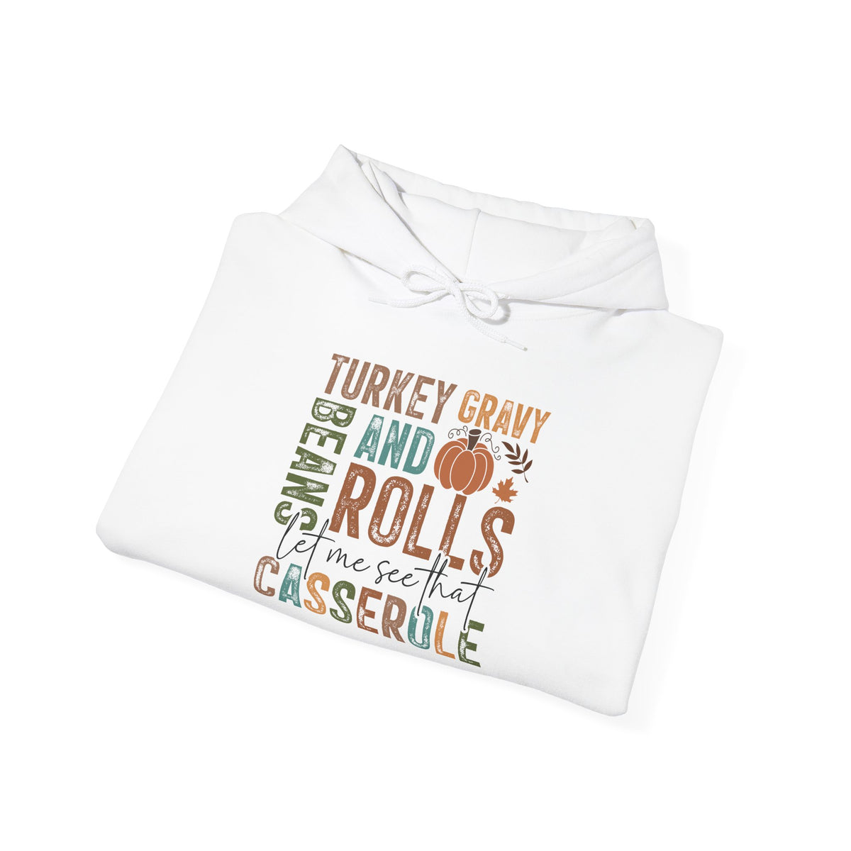Let Me See That Casserole Hoodie, folded