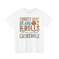 Let Me See That Casserole T-Shirt