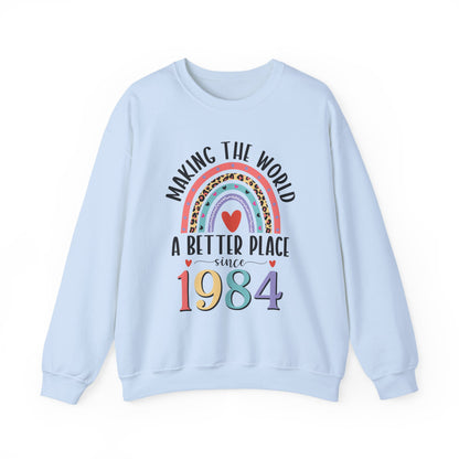 Light Blue Making The World A Better Place Since 1984 rainbow sweatshirt, front view