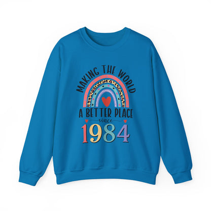 Sapphire Making The World A Better Place Since 1984 rainbow sweatshirt, front view