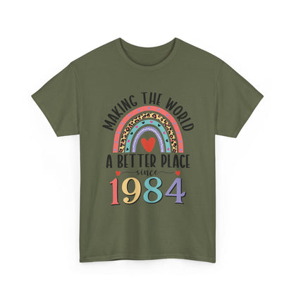 Military Green Making The World A Better Place Since 1984 rainbow t-shirt, front view