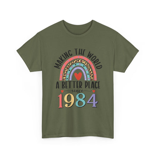 Military Green Making The World A Better Place Since 1984 rainbow t-shirt, front view