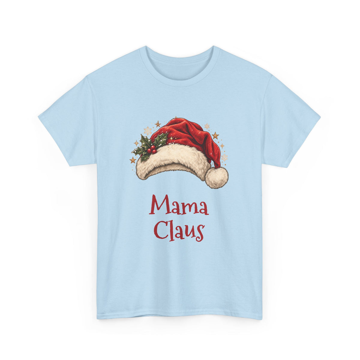Light Blue Mama Claus t-shirt with a red Santa hat and holly, front view
