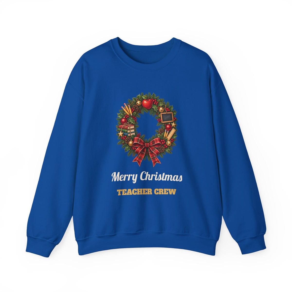 Royal Merry Christmas Teacher Crew sweatshirt with a Christmas wreath, apple and pencils, front view