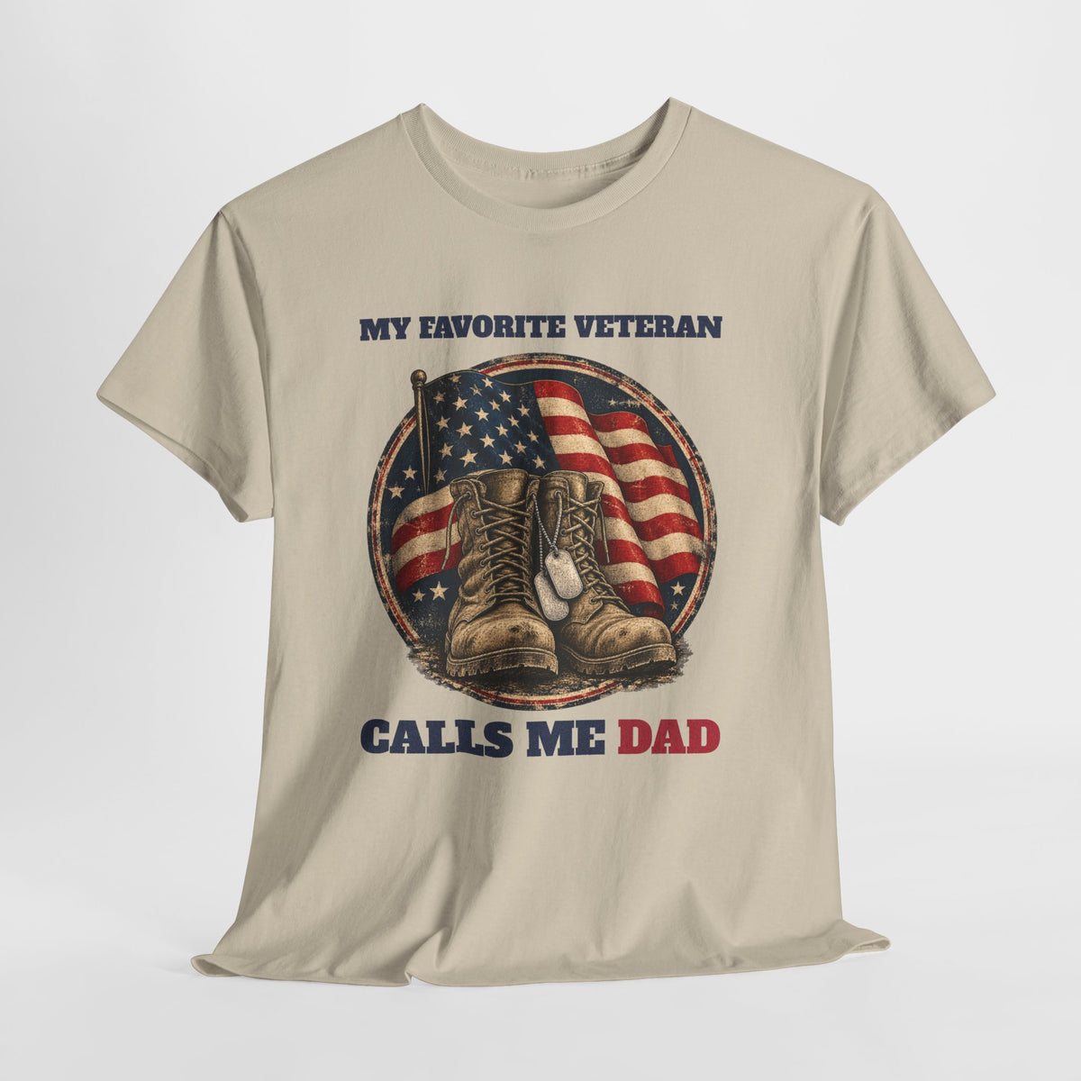 My Favorite Veteran Calls Me Dad T-Shirt, flat lay