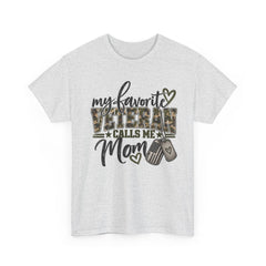 My Favorite Veteran Calls Me Mom T-Shirt