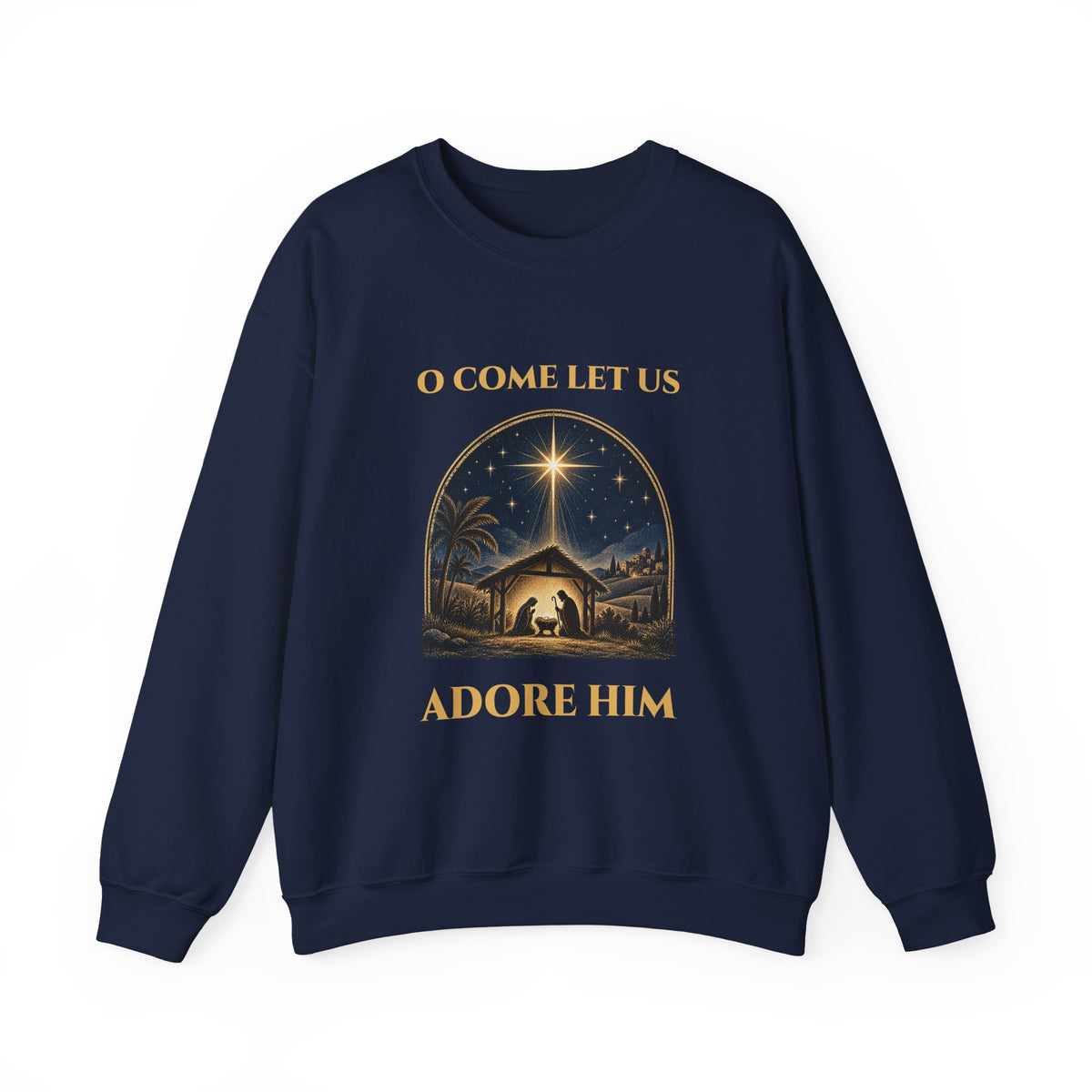 Navy O Come Let Us Adore Him sweatshirt with a vintage nativity scene under the star of Bethlehem, front view