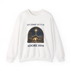 Christian Christmas Sweatshirt, O Come Let Us Adore Him Nativity