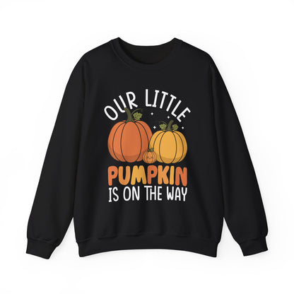 Black Our Little Pumpkin Is On The Way sweatshirt with orange and yellow pumpkin print
