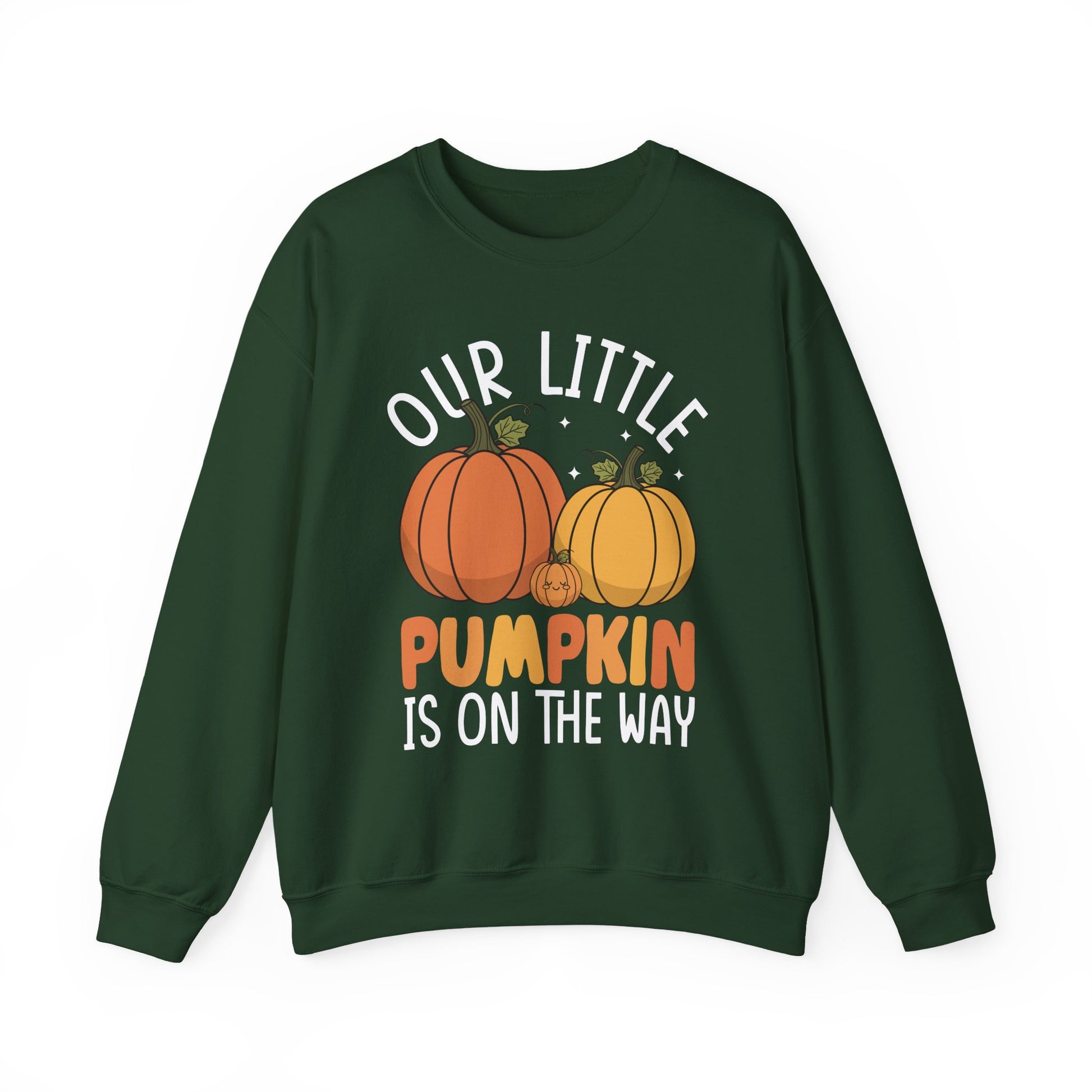 Forest green Our Little Pumpkin Is On The Way sweatshirt with pumpkin pregnancy announcement print