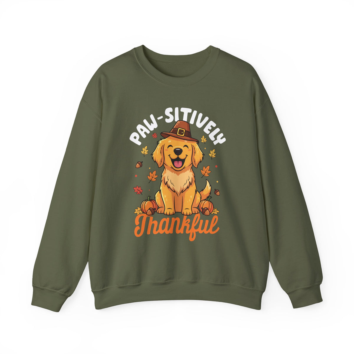 Military Green Paw-sitively Thankful sweatshirt with a golden retriever puppy in a pilgrim hat, front view