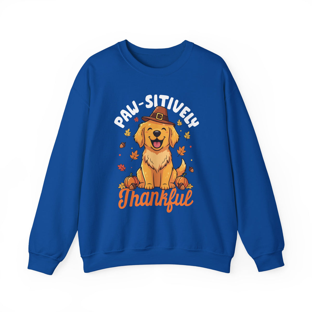 Royal Paw-sitively Thankful sweatshirt with a golden retriever puppy in a pilgrim hat, front view