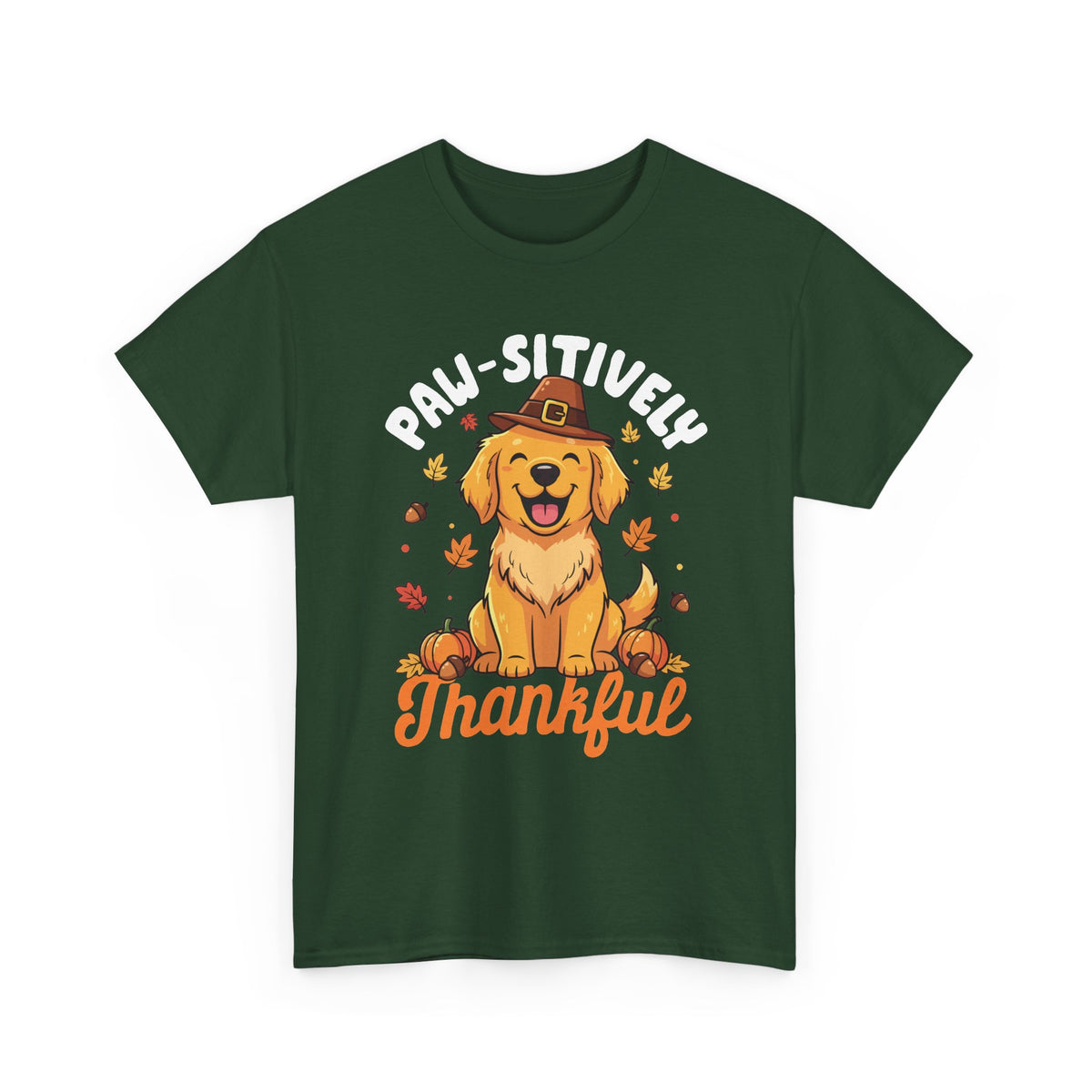 Forest Green Paw-sitively Thankful t-shirt with a golden retriever puppy in a pilgrim hat, front view