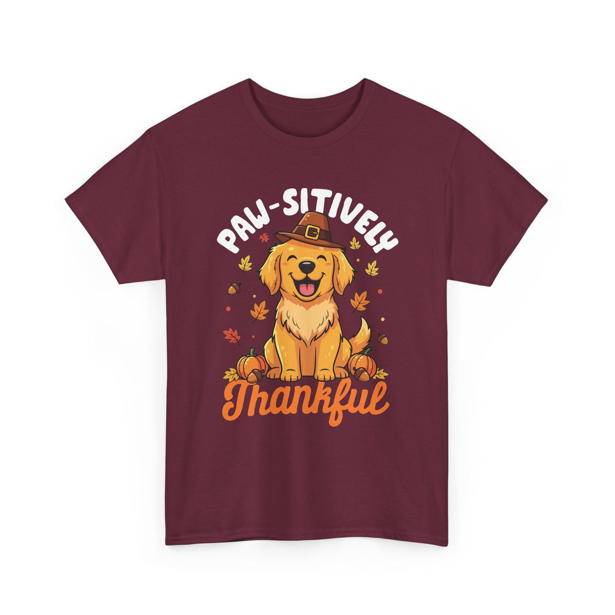 Maroon Paw-sitively Thankful t-shirt with a golden retriever puppy in a pilgrim hat, front view