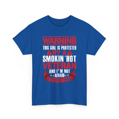Royal blue Protected By A Smokin' Hot Veteran t-shirt with red and white warning lettering