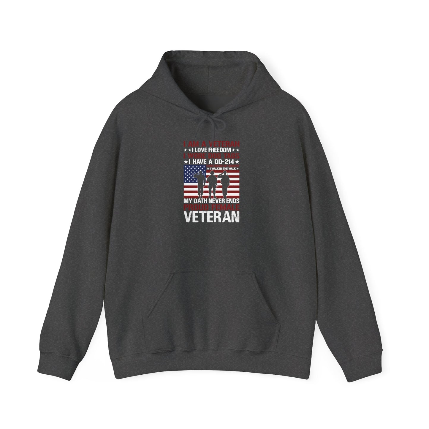 Dark Heather Proud Female Veteran My Oath Never Ends hoodie, front view