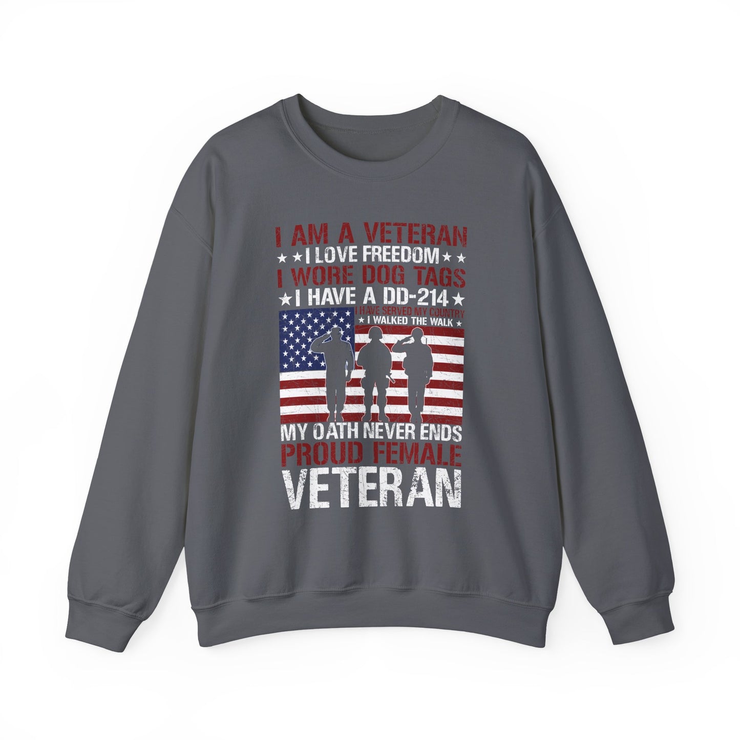 Charcoal proud female veteran sweatshirt with saluting soldiers and my oath never ends print, front view